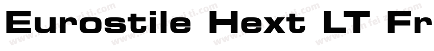 Eurostile Hext LT Fr字体转换